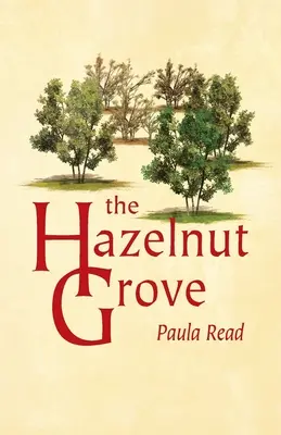 Hazelnut Grove (Orechový háj) - Hazelnut Grove