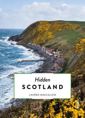 Skryté Škótsko - Hidden Scotland