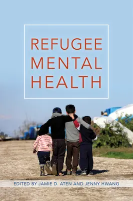Duševné zdravie utečencov - Refugee Mental Health