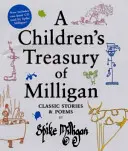 Detská pokladnica Milligana - Klasické príbehy a básne Spikea Milligana - Children's Treasury of Milligan - Classic Stories and Poems by Spike Milligan
