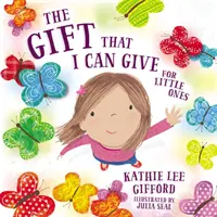 Darček, ktorý môžem dať malým - The Gift That I Can Give for Little Ones