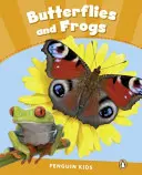 Úroveň 3: Motýle a žaby CLIL - Level 3: Butterflies and Frogs CLIL