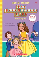 Kristyin veľký deň (Klub opatrovateliek detí, 6), 6 - Kristy's Big Day (the Baby-Sitters Club, 6), 6
