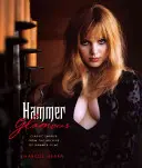 Kladivový pôvab: Klasické snímky z archívu filmového štúdia Hammer - Hammer Glamour: Classic Images from the Archive of Hammer Films