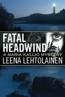Osudový vietor - Fatal Headwind