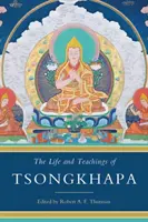 Život a učenie Tsongkhapy - The Life and Teachings of Tsongkhapa
