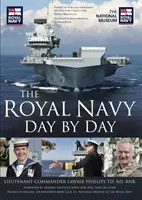 Kráľovské námorníctvo deň po dni - The Royal Navy Day by Day