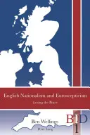 Anglický nacionalizmus a euroskepticizmus: Strata mieru - English Nationalism and Euroscepticism: Losing the Peace