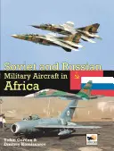 Sovietska a ruská armáda A/C Afrika - Soviet & Russian Military A/C Africa