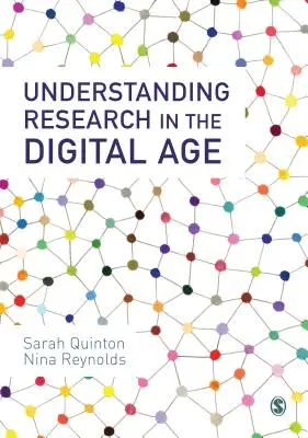 Chápanie výskumu v digitálnom veku - Understanding Research in the Digital Age
