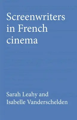Scenáristi vo francúzskej kinematografii - Screenwriters in French Cinema