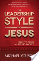 Ježišov štýl vedenia - The Leadership Style of Jesus