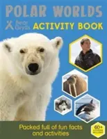 Aktivity s nálepkami Beara Gryllsa: Polárne svety - Bear Grylls Sticker Activity: Polar Worlds
