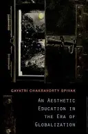 Estetická výchova v ére globalizácie - An Aesthetic Education in the Era of Globalization
