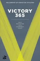 Víťazstvo 365: Denná motivácia pre srdce šampióna - Victory 365: Daily Motivation for a Champion's Heart