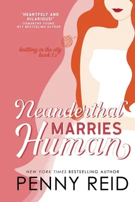 Neandertálec sa žení s človekom: Chytrejšia romanca - Neanderthal Marries Human: A Smarter Romance