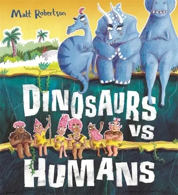 Dinosaury proti ľuďom - Dinosaurs Vs Humans