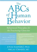 Abeceda ľudského správania: Aká je to kniha: Behaviorálne princípy pre praktického lekára - The ABCs of Human Behavior: Behavioral Principles for the Practicing Clinician