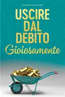 Uscire dal Debito Gioiosamente (taliansky) - Uscire dal Debito Gioiosamente (Italian)