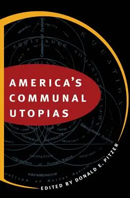 Americké komunitné utópie - America's Communal Utopias