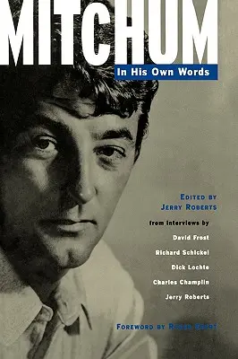 Mitchum: vlastnými slovami - Mitchum: In His Own Words