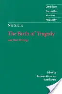 Nietzsche: Zrod tragédie a iné spisy - Nietzsche: The Birth of Tragedy and Other Writings