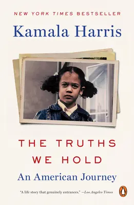 Pravdy, ktorých sa držíme: Americká cesta - The Truths We Hold: An American Journey