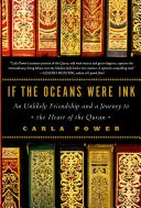 Keby oceány boli atramentom: Nepravdepodobné priateľstvo a cesta do srdca Koránu - If the Oceans Were Ink: An Unlikely Friendship and a Journey to the Heart of the Quran
