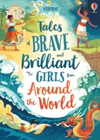 Príbehy odvážnych a skvelých dievčat z celého sveta - Tales of Brave and Brilliant Girls from Around the World