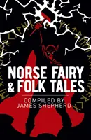 Severské rozprávky a ľudové príbehy - Norse Fairy & Folk Tales