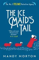 Chvost ľadovej panej - Ice Maid's Tail