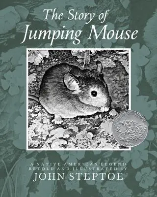 Príbeh skákajúcej myši: Legenda o pôvodných obyvateľoch Ameriky - The Story of Jumping Mouse: A Native American Legend