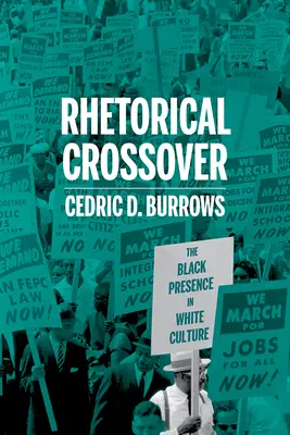 Rétorický crossover: Prítomnosť černochov v bielej kultúre - Rhetorical Crossover: The Black Presence in White Culture