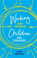 Práca s problémovými deťmi a tínedžermi - Working with Troubled Children and Teenagers