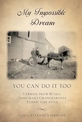 Môj nesplniteľný sen: Aj ty to dokážeš - My impossible dream: You can do it too