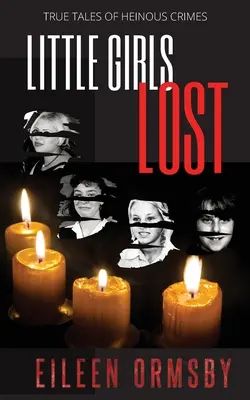 Stratené dievčatká - Little Girls Lost
