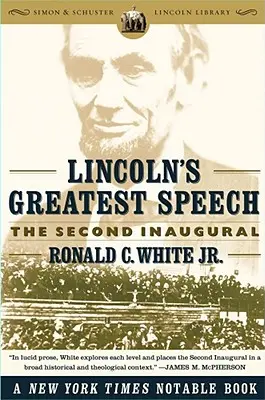 Lincolnov najväčší prejav: Druhý inauguračný prejav - Lincoln's Greatest Speech: The Second Inaugural