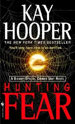 Lov na strach: Román o biskupovi a jednotke pre špeciálne zločiny - Hunting Fear: A Bishop/Special Crimes Unit Novel