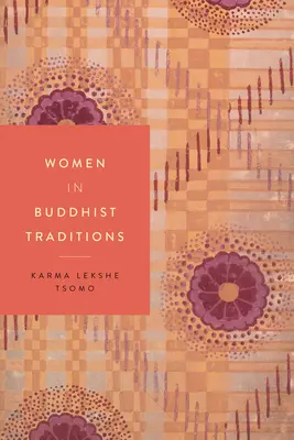 Ženy v budhistických tradíciách - Women in Buddhist Traditions