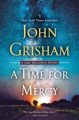 Čas milosrdenstva: A Jake Brigance Novel - A Time for Mercy: A Jake Brigance Novel