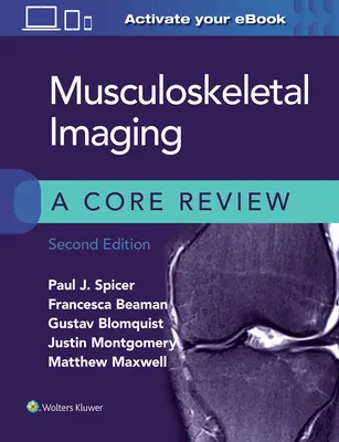Muskuloskeletálne zobrazovanie: A Core Review - Musculoskeletal Imaging: A Core Review