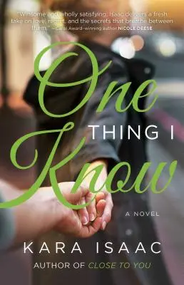 Jedna vec, ktorú viem - One Thing I Know