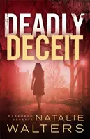 Smrteľný podvod - Deadly Deceit