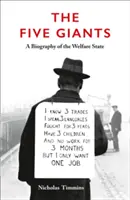 Päť gigantov [nové vydanie] - Životopis sociálneho štátu - Five Giants [New Edition] - A Biography of the Welfare State