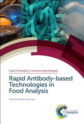 Rýchle technológie založené na protilátkach pri analýze potravín - Rapid Antibody-Based Technologies in Food Analysis