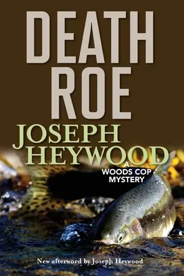 Smrteľná srna: Záhada lesného policajta - Death Roe: A Woods Cop Mystery