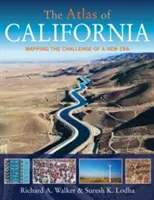 Atlas Kalifornie: Atlas Kalifornie: mapovanie výziev novej éry - The Atlas of California: Mapping the Challenge of a New Era