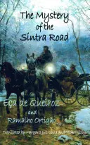 Záhada cesty do Sintry - The Mystery of the Sintra Road