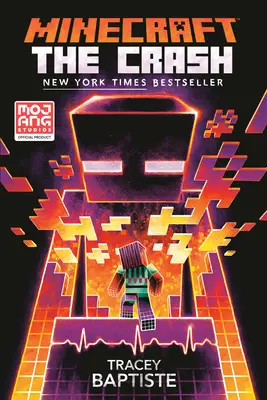 Minecraft: The Crash: Crash: Oficiálny román o Minecrafte - Minecraft: The Crash: An Official Minecraft Novel