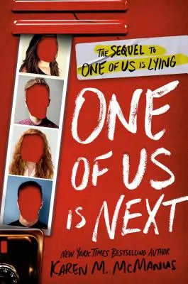 Jeden z nás je ďalší: Jeden z nás klame a pokračovanie knihy Jeden z nás klame - One of Us Is Next: The Sequel to One of Us Is Lying
